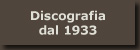 Discografia dal 1933