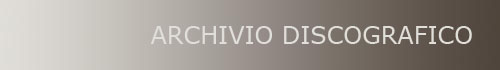 intestazione archivio discografico
