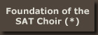 Foundation of the SAT Choir